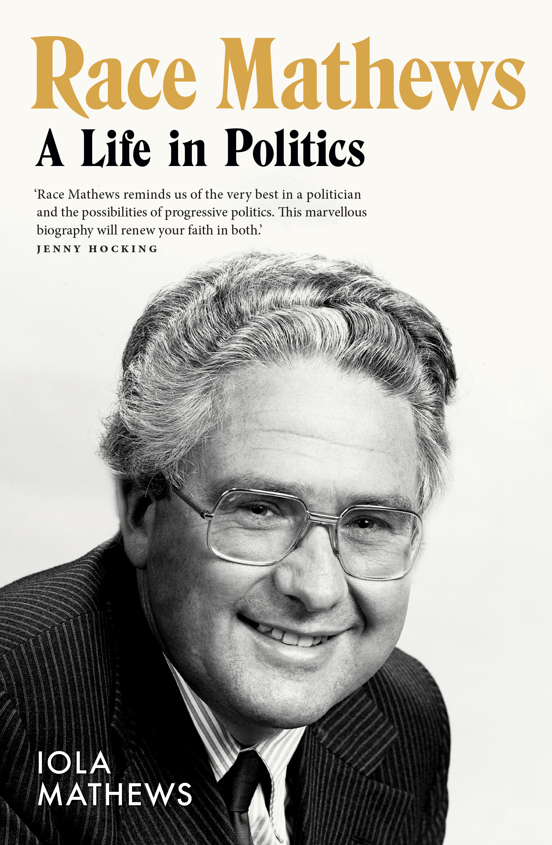Race Mathews: A life in politics